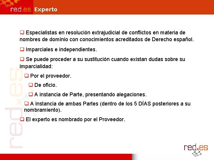 Experto q Especialistas en resolución extrajudicial de conflictos en materia de nombres de dominio