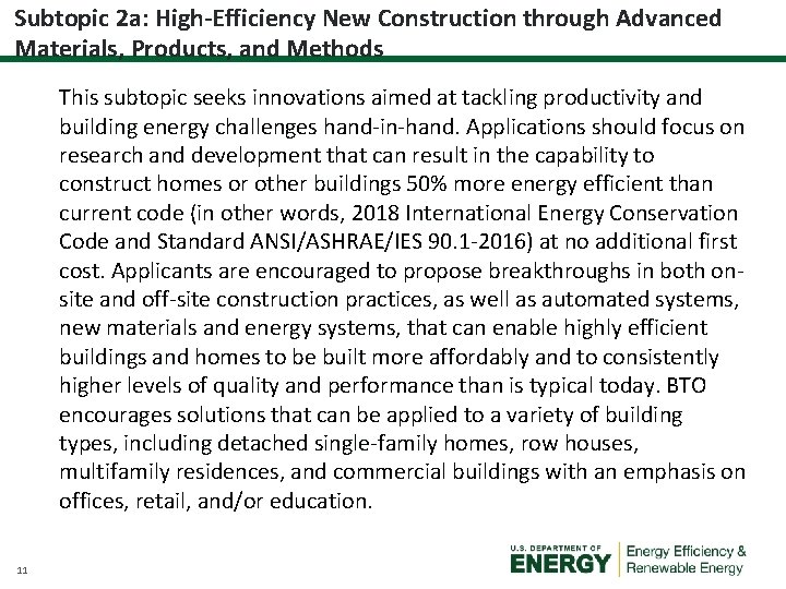 Subtopic 2 a: High-Efficiency New Construction through Advanced Materials, Products, and Methods This subtopic