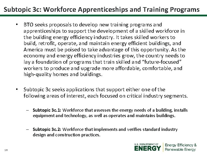 Subtopic 3 c: Workforce Apprenticeships and Training Programs • BTO seeks proposals to develop