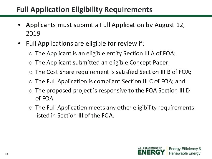 Full Application Eligibility Requirements • Applicants must submit a Full Application by August 12,