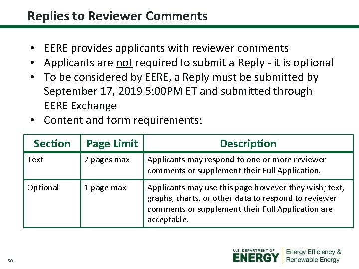 Replies to Reviewer Comments • EERE provides applicants with reviewer comments • Applicants are