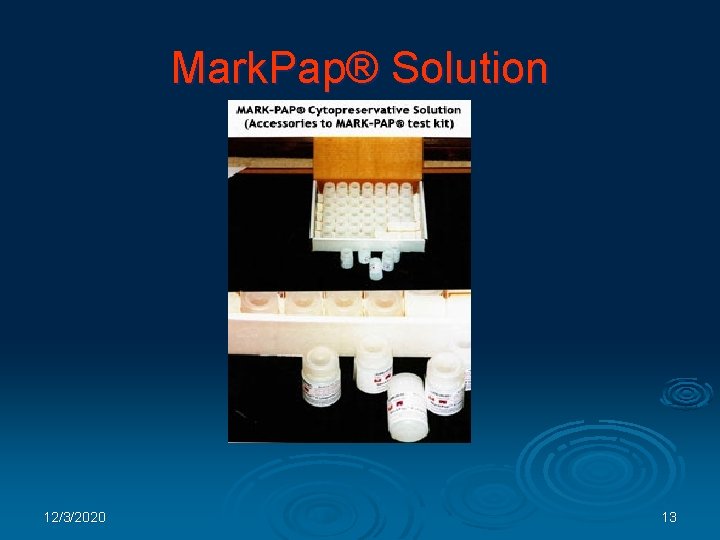 Mark. Pap® Solution 12/3/2020 13 