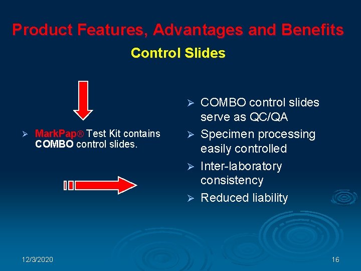 Product Features, Advantages and Benefits Control Slides Ø Ø Mark. Pap® Test Kit contains