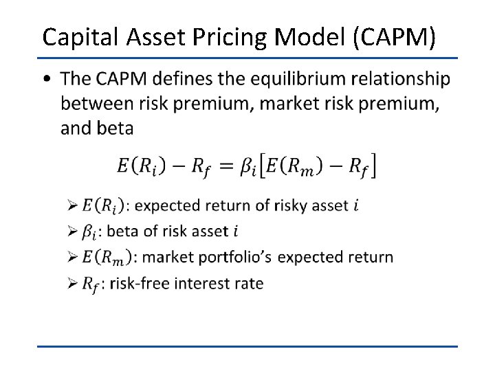 Capital Asset Pricing Model (CAPM) • 
