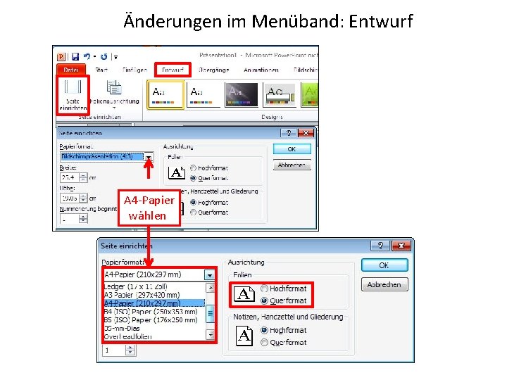 Änderungen im Menüband: Entwurf A 4 -Papier wählen 