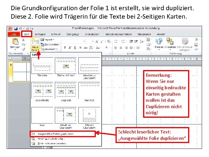 Die Grundkonfiguration der Folie 1 ist erstellt, sie wird dupliziert. Diese 2. Folie wird