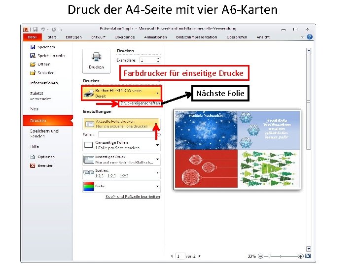 Druck der A 4 -Seite mit vier A 6 -Karten Farbdrucker für einseitige Drucke