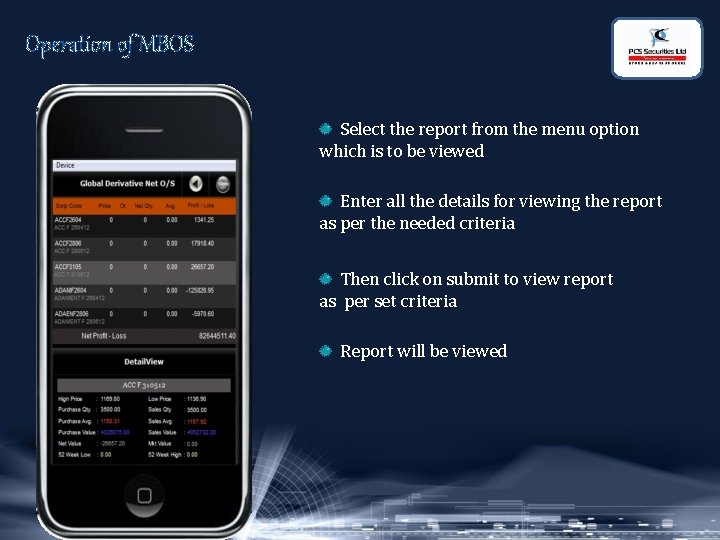 Operation of MBOS Select the report from the menu option which is to be