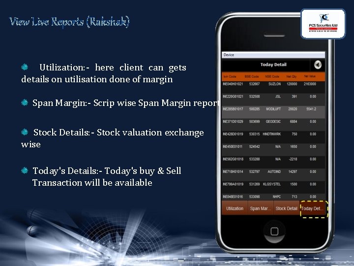 View Live Reports (Rakshak) Utilization: - here client can gets details on utilisation done