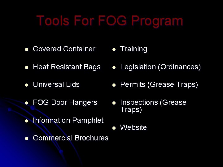 Tools For FOG Program l Covered Container l Training l Heat Resistant Bags l