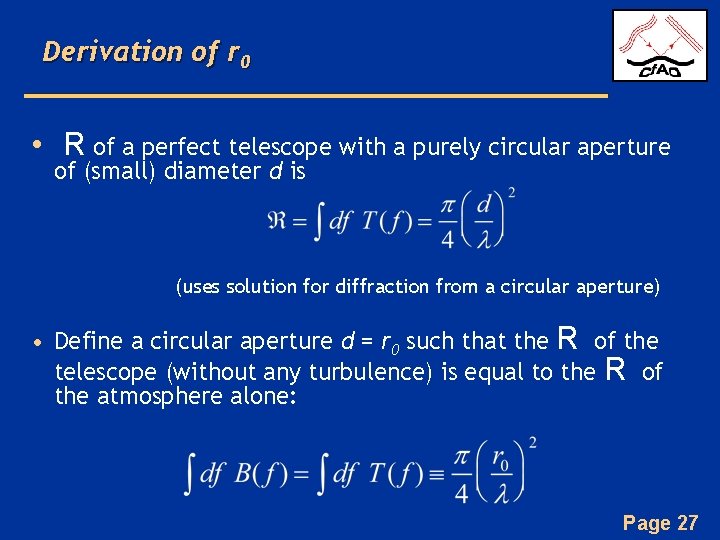 Derivation of r 0 • R of a perfect telescope with a purely circular