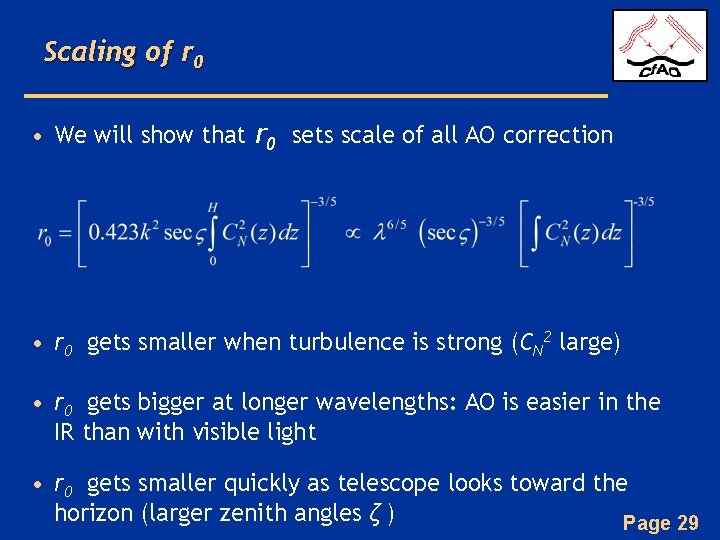 Scaling of r 0 • We will show that r 0 sets scale of