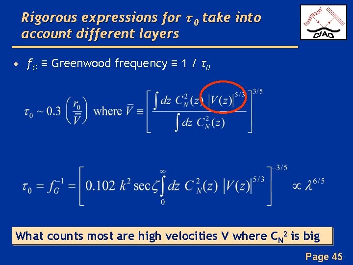 Rigorous expressions for τ 0 take into account different layers • f. G ≡