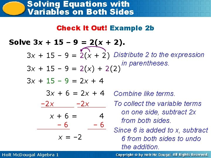 Solving Equations with Variables on Both Sides Check It Out! Example 2 b Solve
