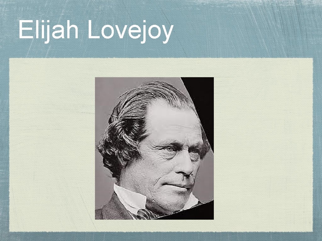 Elijah Lovejoy 