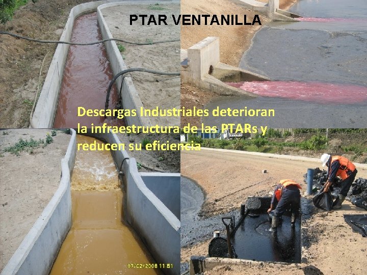 PTAR VENTANILLA Descargas Industriales deterioran la infraestructura de las PTARs y reducen su eficiencia