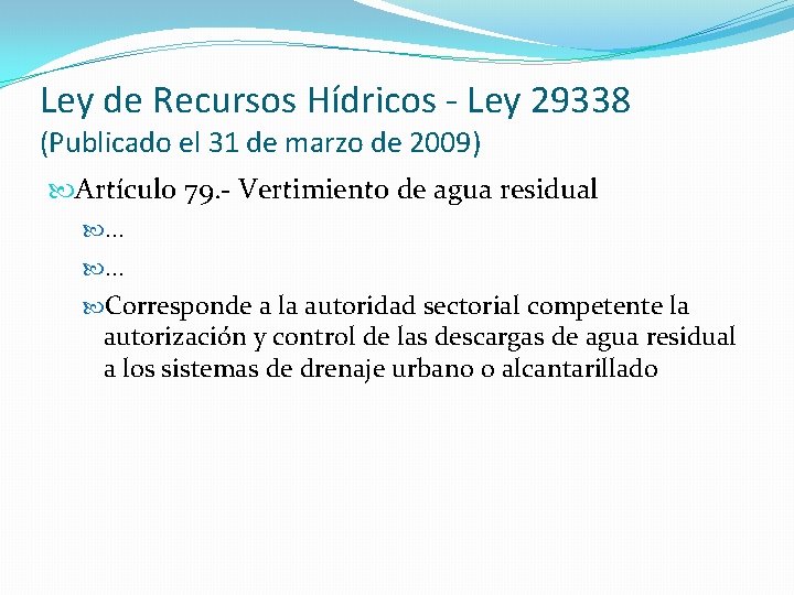 Ley de Recursos Hídricos - Ley 29338 (Publicado el 31 de marzo de 2009)