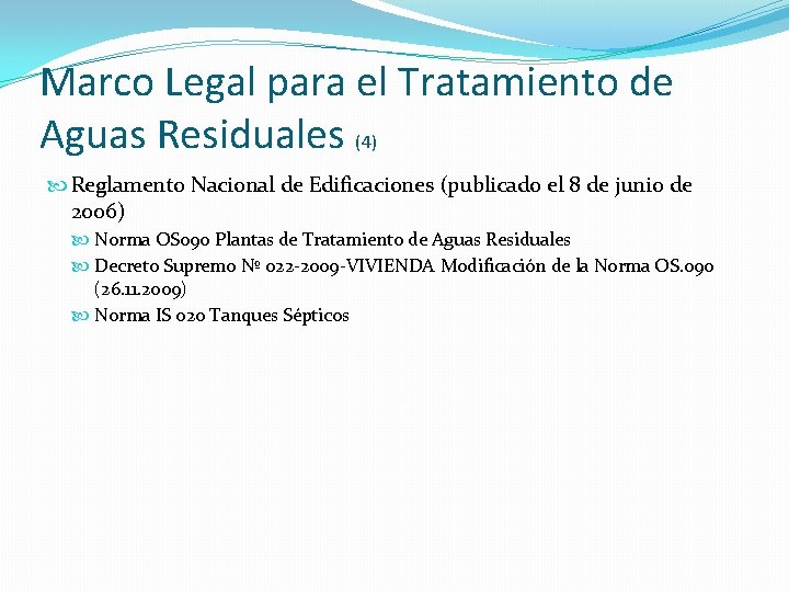 Marco Legal para el Tratamiento de Aguas Residuales (4) Reglamento Nacional de Edificaciones (publicado