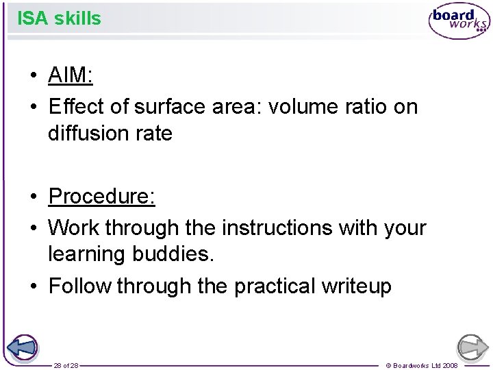 ISA skills • AIM: • Effect of surface area: volume ratio on diffusion rate