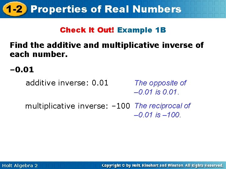 1 -2 Properties of Real Numbers Check It Out! Example 1 B Find the