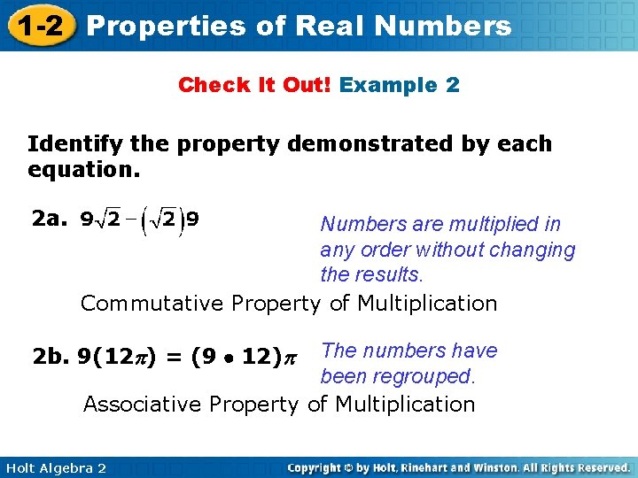 1 -2 Properties of Real Numbers Check It Out! Example 2 Identify the property