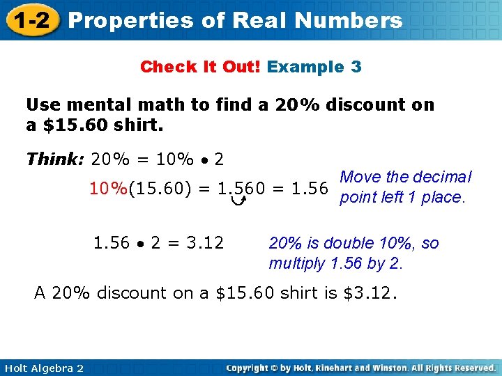 1 -2 Properties of Real Numbers Check It Out! Example 3 Use mental math