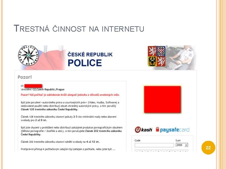 TRESTNÁ ČINNOST NA INTERNETU 22 