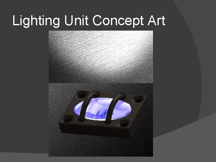 Lighting Unit Concept Art 