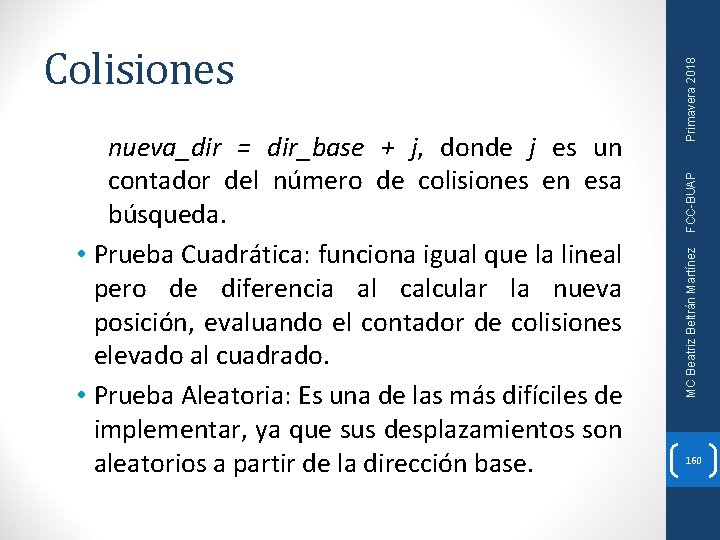 Primavera 2018 FCC-BUAP nueva_dir = dir_base + j, donde j es un contador del