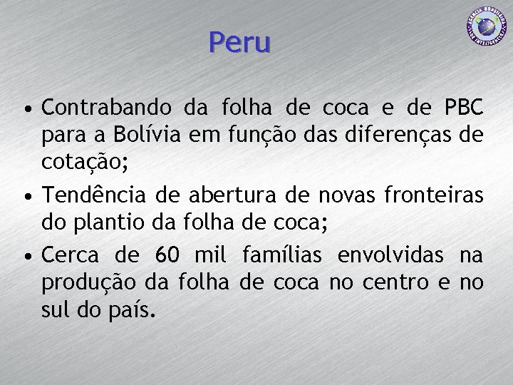 Peru • Contrabando da folha de coca e de PBC para a Bolívia em