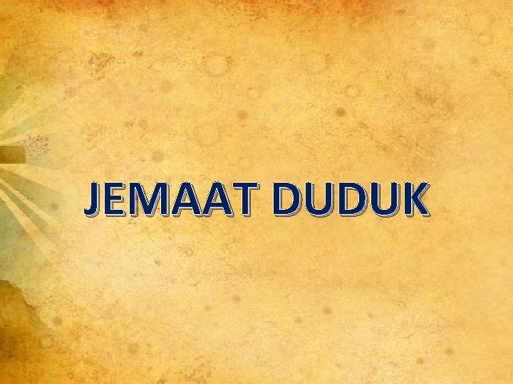 JEMAAT DUDUK 