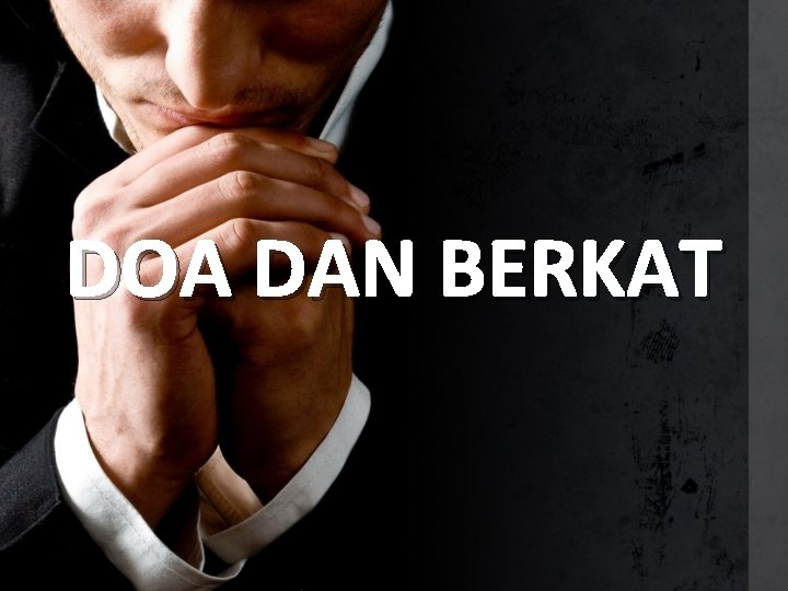 DOA DAN BERKAT 