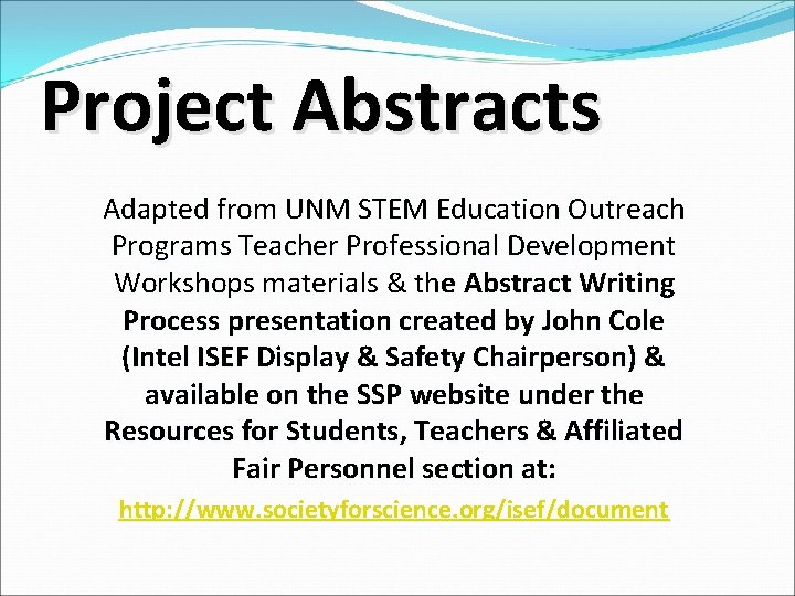 Project Abstracts Adapted from UNM STEM Education Outreach Programs Teacher Professional Development Workshops materials Project Abstracts Adapted from UNM STEM Education Outreach Programs Teacher Professional Development Workshops materials