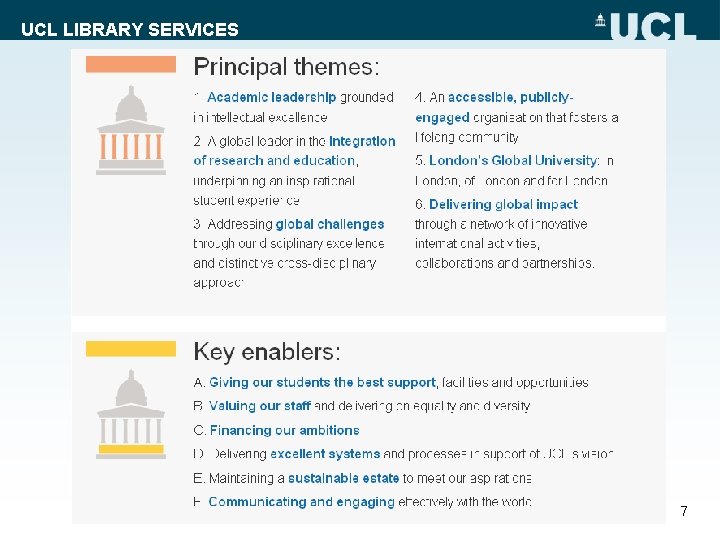 UCL LIBRARY SERVICES 7 