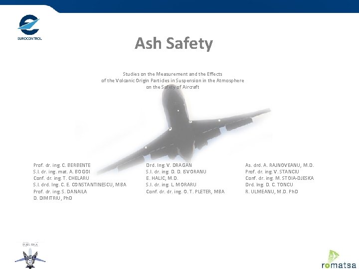 Ash Safety Studies on the Measurement and the Effects of the Volcanic Origin Particles