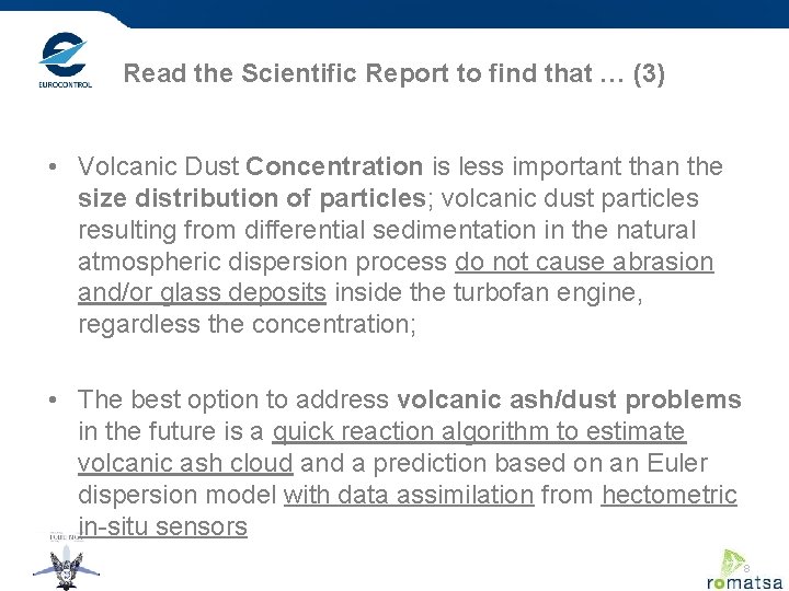 Read the Scientific Report to find that … (3) • Volcanic Dust Concentration is