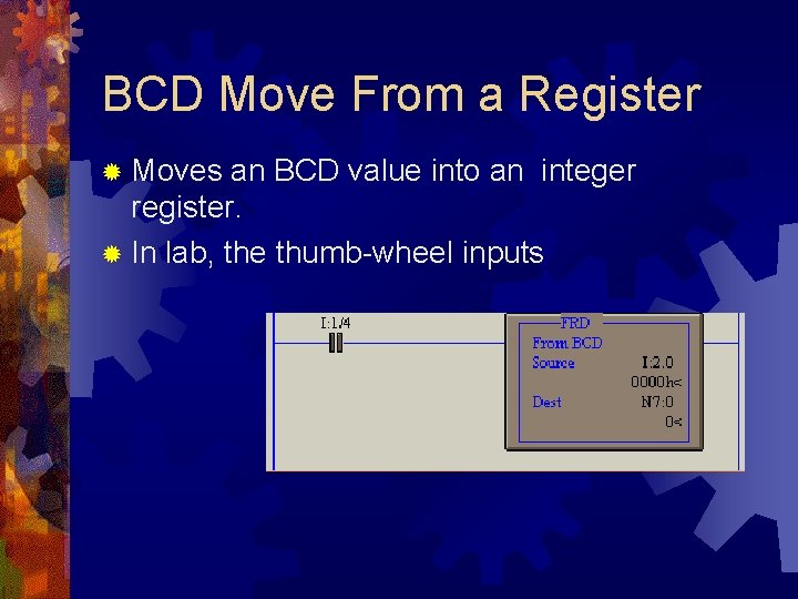BCD Move From a Register ® Moves an BCD value into an integer register. BCD Move From a Register ® Moves an BCD value into an integer register.