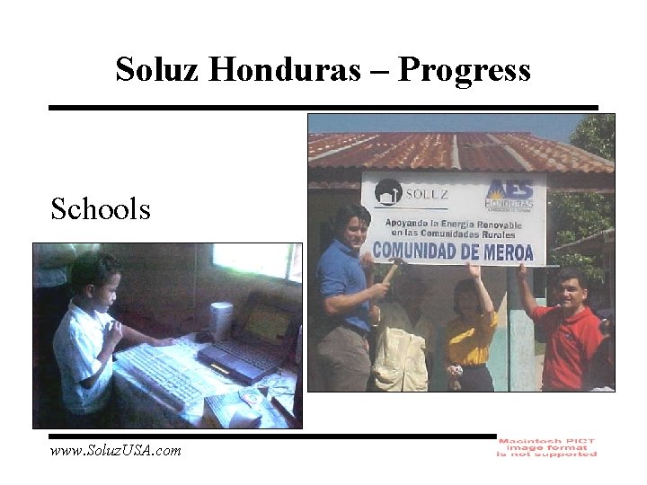 Soluz Honduras – Progress Schools www. Soluz. USA. com 