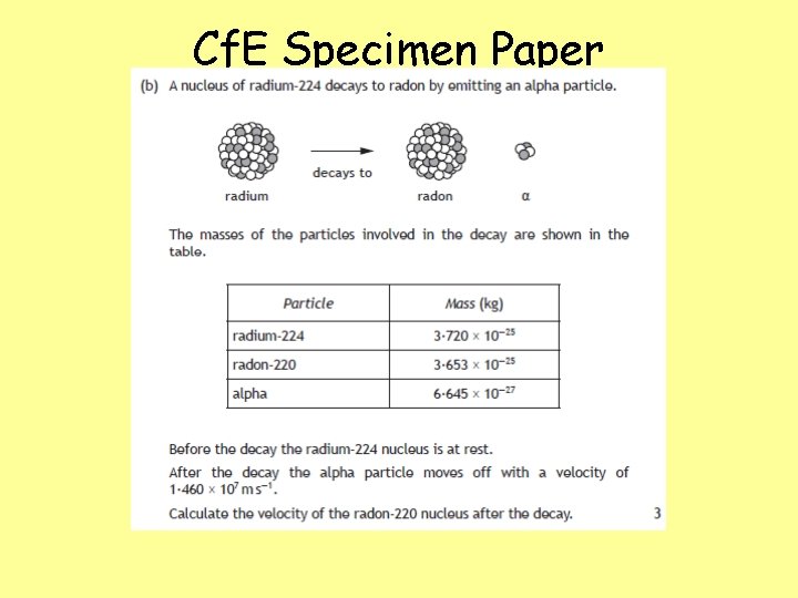 Cf. E Specimen Paper 