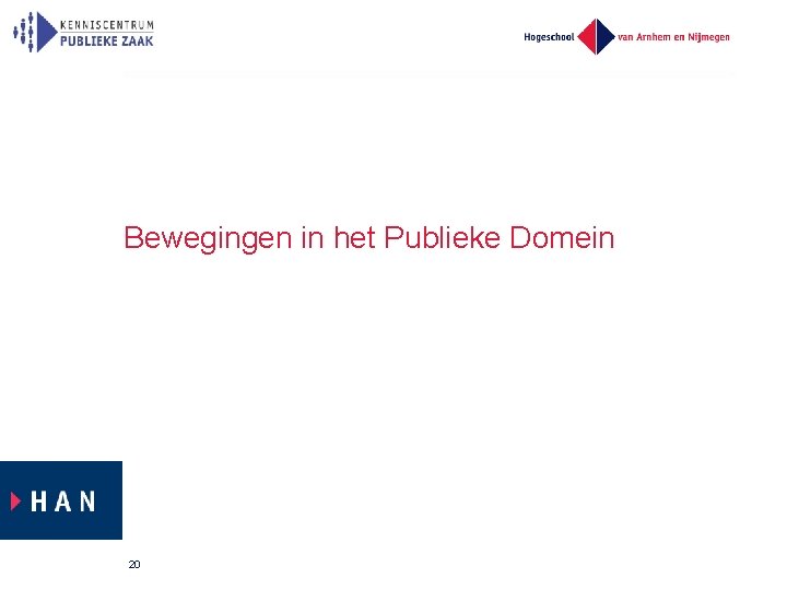 Bewegingen in het Publieke Domein 20 