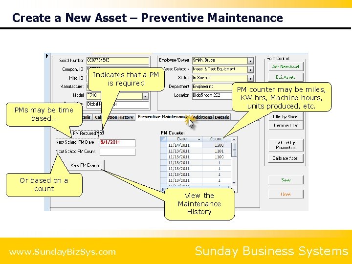 Create a New Asset – Preventive Maintenance Indicates that a PM is required PM