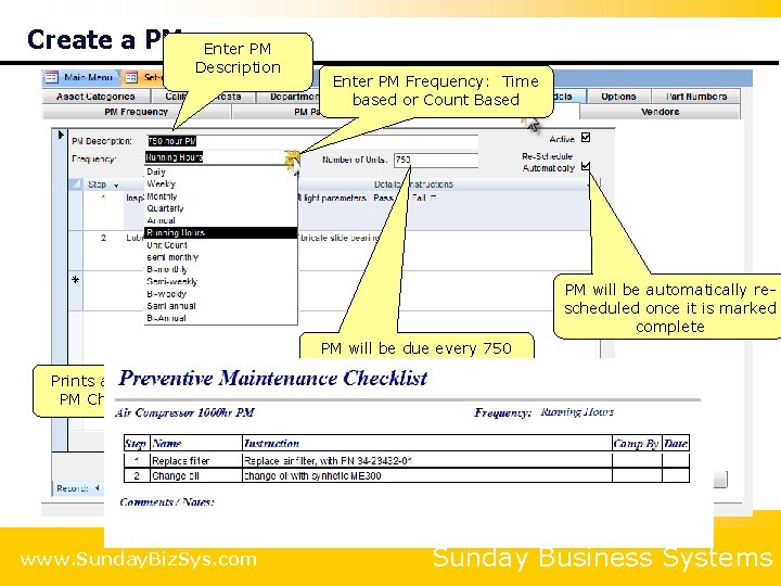 Create a PM Enter PM Description Enter PM Frequency: Time based or Count Based