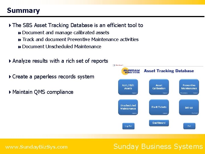 Summary 4 The SBS Asset Tracking Database is an efficient tool to 8 Document