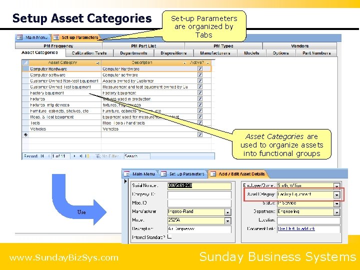 Setup Asset Categories Set-up Parameters are organized by Tabs Asset Categories are used to