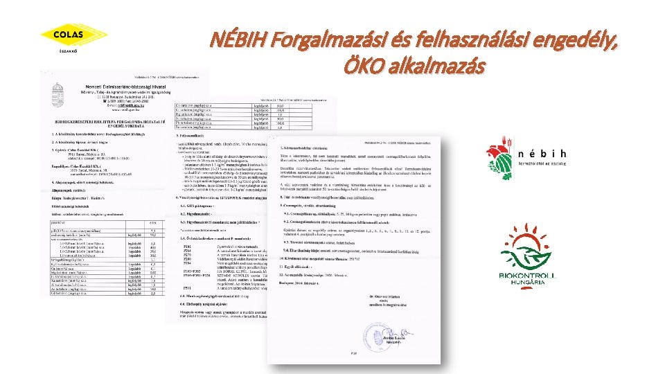 NÉBIH Forgalmazási és felhasználási engedély, ÖKO alkalmazás 