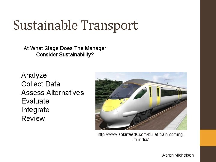 Sustainable Transport At What Stage Does The Manager Consider Sustainability? Analyze Collect Data Assess