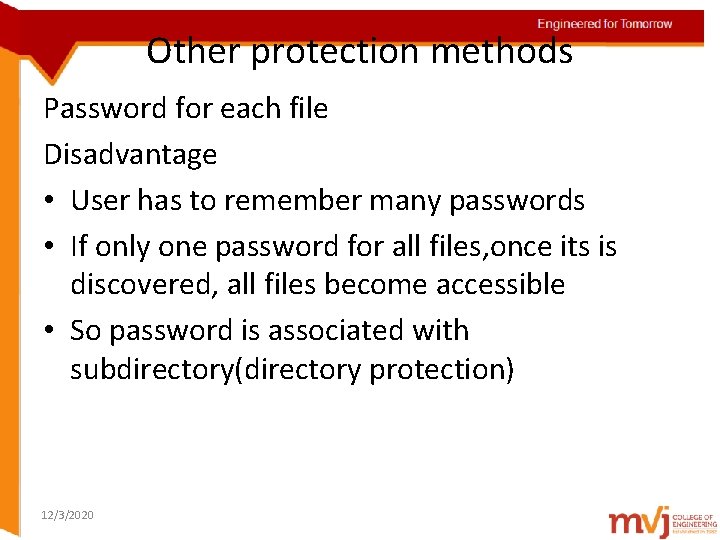 Engineered for Tomorrow Other protection methods Password for each file Topic details Disadvantage •