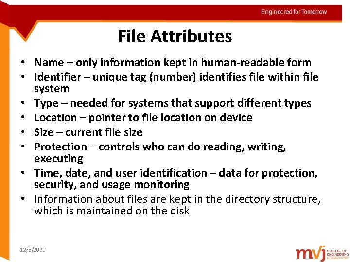 Engineered for Tomorrow File Attributes details • Name –Topic only information kept in human-readable