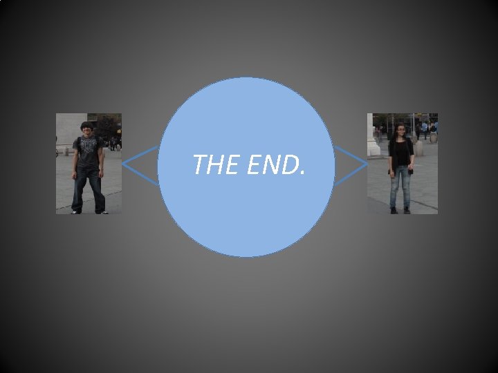 THE END. 