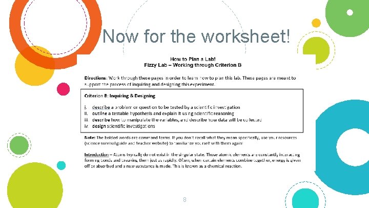 Now for the worksheet! 8 